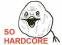 :sohardcore:
