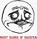 :notsuregusta: