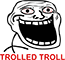 :trolledtroll: